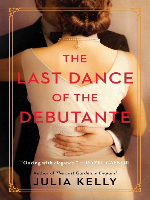 Title details for The Last Dance of the Debutante by Julia Kelly - Wait list
